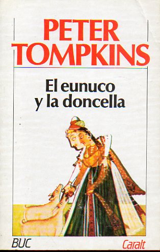 EL EUNUCO Y LA DONCELLA.