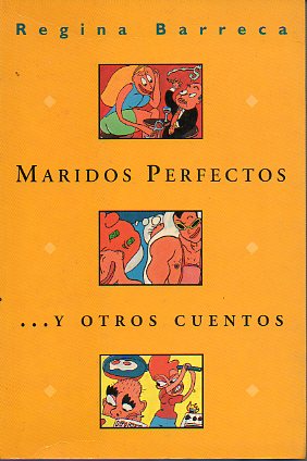 MARIDOS PERFECTOS...  Y OTROS CUENTOS.