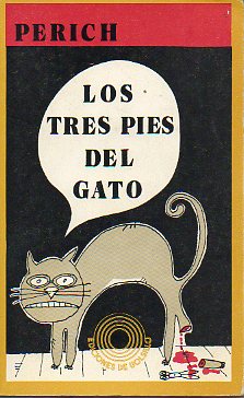 LOS TRES PIES DEL GATO.