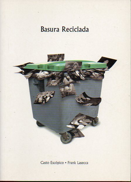 BASURA RECICLADA.