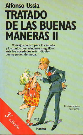 TRATADO DE LAS BUENAS MANERAS II. Ilustraciones de Barca.