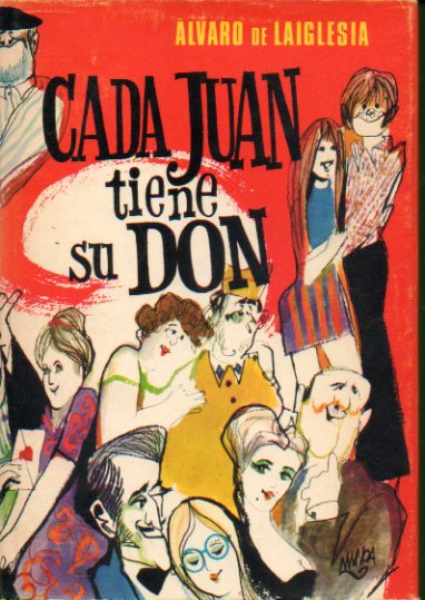 CADA JUAN TIENE SU DON. Novelas. 2 ed.