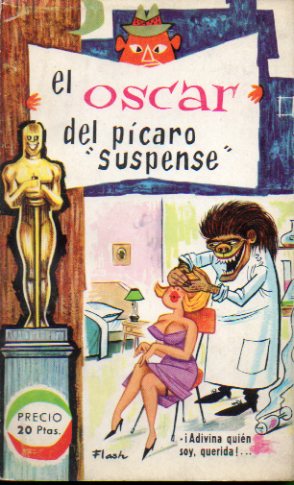 EL OSCAR DEL PCARO SUSPENSE!. Seleccin de chistes y ancdotas.