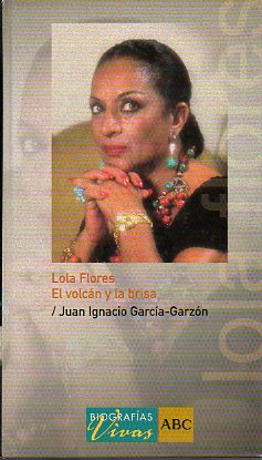 LOLA FLORES. EL VOLCN Y LA BRISA.