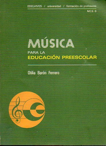 MSICA PARA LA EDUCACIN PREESCOLAR.