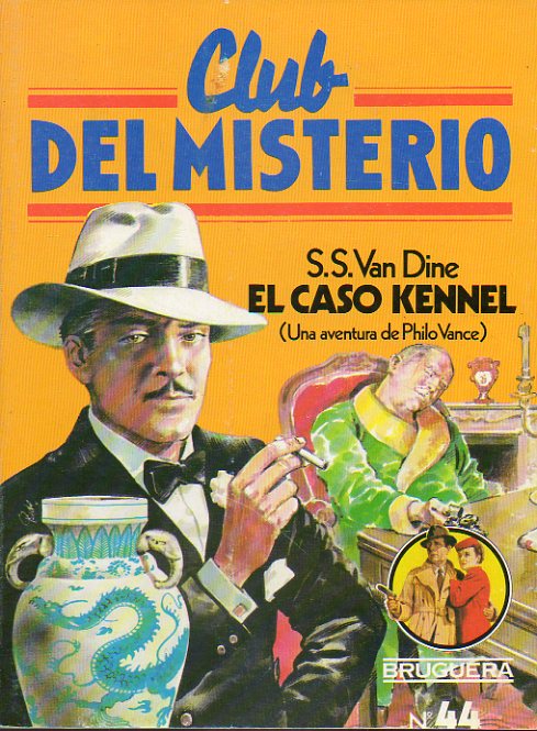 EL CASO KENNEL (UNA AVENTURA DE PHILO VANCE).