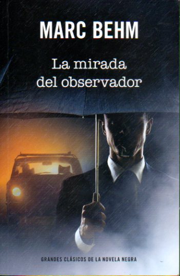 LA MIRADA DEL OBSERVADOR.