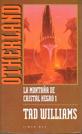 OTHERLAND. LA MONTAA DE CRISTAL NEGRO 1.