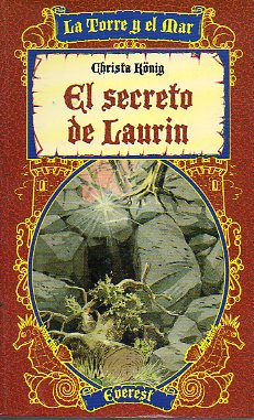 EL SECRETO DE LAURIN. Ilustrs. Berhard Oberdieck.