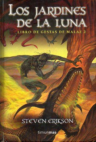 LOS JARDINES DE LA LUNA. LIBRO DE GESTAS DE MALAZ. 2.