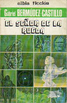 EL SEOR DE LA RUEDA.