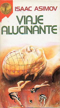 VIAJE ALUCINANTE.