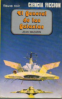 EL GENERAL DE LAS GALAXIAS.