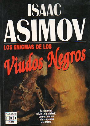 LOS ENIGMAS DE LOS VIUDOS NEGROS.