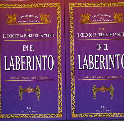 EL CICLO DE LA PUERTA DE LA MUERTE. 6. EN EL LABERINTO. 2 vols.