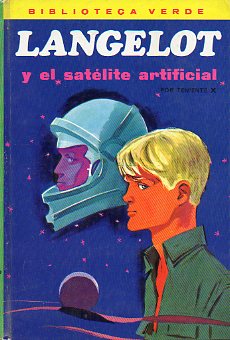 LANGELOT Y EL SATLITE ARTIFICIAL.