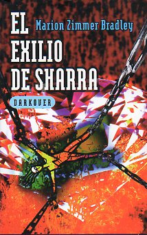 DARKOVER. EL EXILIO DE SHARRA.