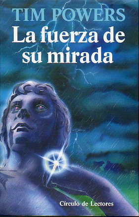 LA FUERZA DE SU MIRADA.