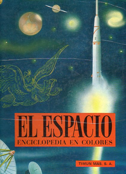 EL ESPACIO. ENCICLOPEDIA EN COLORES. Ilustraciones de Giannini. 3 edicin.