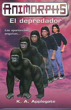 ANIMORPHS. EL DEPREDADOR.