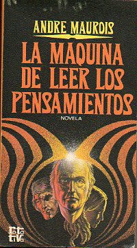 LA MQUINA DE LEER LOS PENSAMIENTOS.