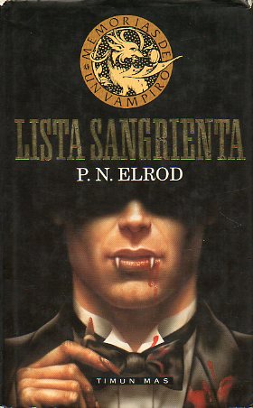 MEMORIAS DE UN VAMPIRO. 1. LISTA SANGRIENTA.