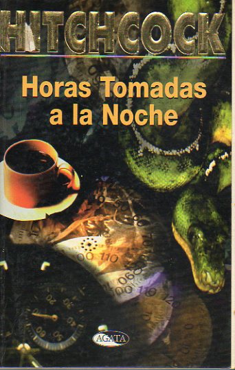 HORAS TOMADAS A LA NOCHE.