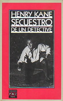 SECUESTRO DE UN DETECTIVE.