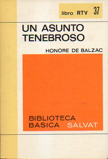 UN ASUNTO TENEBROSO. Prlogo de Carlos Ollero.