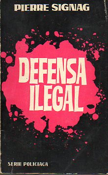 DEFENSA ILEGAL.