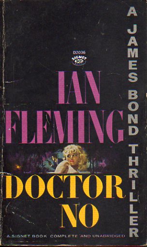 DOCTOR NO. A James Bond Thriller.