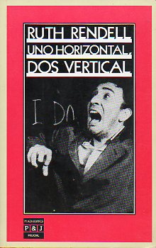 UNO HORIZONTAL, DOS VERTICAL.