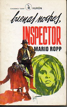 BUENAS NOCHES, INSPECTOR.