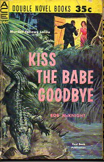 THE HOT CHARRIOT / KISS THE BABE GOODBYE.