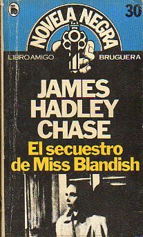 EL SECUESTRO DE MISS BLANDISH.