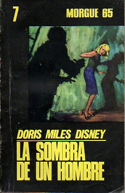 LA SOMBRA DE UN HOMBRE.