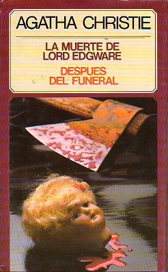 LA MUERTE DE LORD EDGWARE / DESPUS DEL FUNERAL.