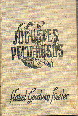 JUGUETES PELIGROSOS.