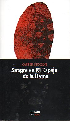 SANGRE EN EL ESPEJO DE LA REINA.