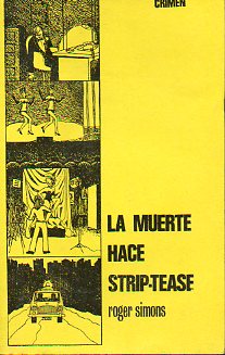 LA MUERTE HACE STRIP-TEASE.