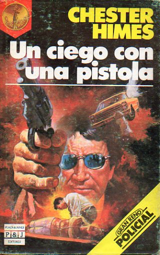 UN CIEGO CON UNA PISTOLA.