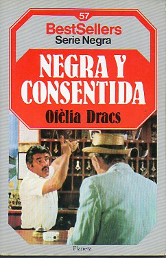 NEGRA Y CONSENTIDA.