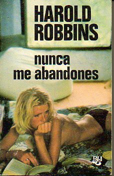 NUNCA ME ABANDONES.