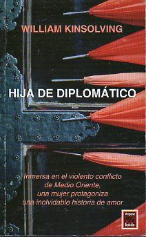 HIJA DE DIPLOMTICO.