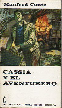 CASSIA Y EL AVENTURERO.