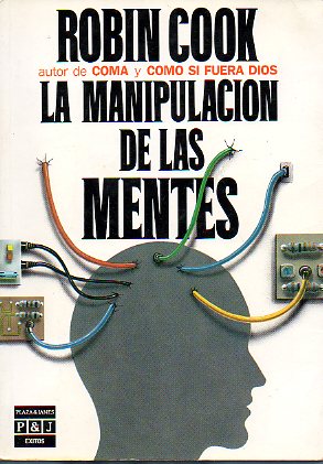 LA MANIPULACIN DE LAS MENTES.