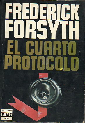 EL CUARTO PROTOCOLO.