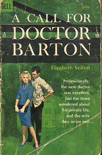 A CALL FOR DOCTOR BARTON.