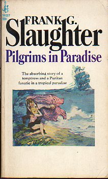 PILGRIMS IN PARADISE.