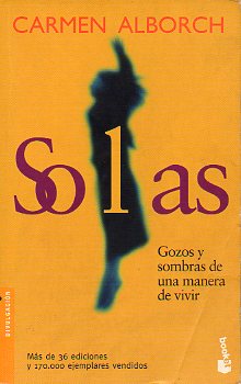 SOLAS. Gozos y sombras de una manera de vivir.